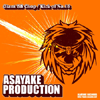 Asayake Production #8